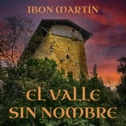 El valle sin nombre Ibon Martín