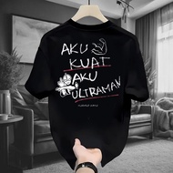 Quotes Words Ultramen I'm Strong I'm Ultraman T-shirt Distro Clothes 24s 200 Gsm Unisex