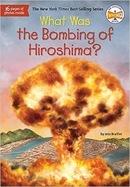What Was The Bombing Of Hiroshima?