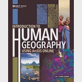 Introduction to Human Geography Using ArcGIS Online