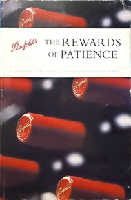 Penfolds: The Rewards of Patience by Andrew Caillard