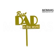 Best Dad in the World Cake Topper Decoration Fathers Day / Birthday Party