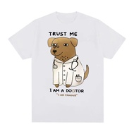2025Trust Me I Am A Dogtor Meme T-shirt Funnynew23 TT8T