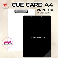 Cue Card MC A4 F4 Acrylic Print UV Binder EO WO