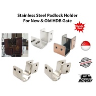 [SG SHOP SELLER] Stainless Steel Padlock Holder For New & Old HDB Gate