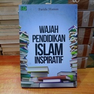 USED INSPIRITATIVE ISLAMIC EDUCATION FACIAL BOOK - FARIDA HANUN (H5)