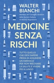 Medicine senza rischi Walter Bianchi