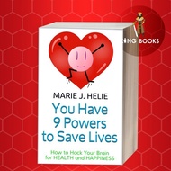 You have 9 powers to save lives: How to hack your brain for health and