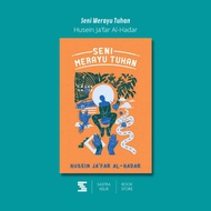 Sastrakelir - The Art of Seducing God - Habib Husein Ja'far Al Hadar