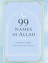 Islamic Coloring Book for Adults | 99 Names of Allah | Mindfulness & Stress Relief: Asma ul Husna In