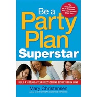 NEW BOOK_ Be Superstar Party Plana_ Build $10000-a-Year Direct Sellinga