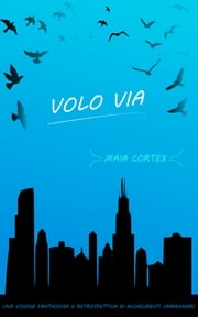 Volo Via Maia Cortex