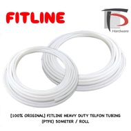 [100% ORIGINAL] FITLINE HEAVY DUTY TELFON TUBING (PTFE) 50METER / ROLL