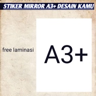 Mirror Sticker A3+ FREE Lamination