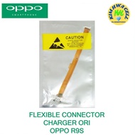 Flexible CONNECTOR CHARGER ORI (OPPO R9S)