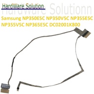 Samsung NP350E5C NP350V5C NP355E5C NP355V5C NP365E5C Series DC02001K800 LED Screen Cable