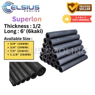 SUPERLON PIPE 1/2" Insulation Pipe Aircond Pipe Copper Insulation Pipe Black Insulation