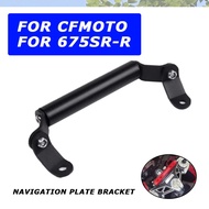 Motorcycle Accessories Windshield Stand Mobile Phone GPS Navigation Plate Bracket For CFMOTO 675SR-R