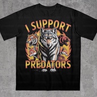 I Support Predator T-Shirt Offensive Meme Shirt Stupid Meme Shirt Funny Meme Shirt Gen Z Shirt Popul