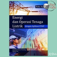 Etap Book - Energy Textbook And Electric Power Operation With ETAP Application - Hestikah Eirene Pat