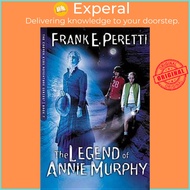 The Legend Of Annie Murphy by Frank E. Peretti (US edition, paperback)