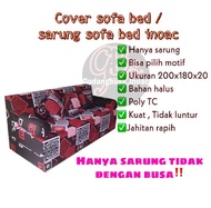 Cover sarung sofa bed inoac ukuran nomor 1 200x180x20 / sarung sofa bed inoac nomor 1 / sarung kasur sofa bed inoac 200x180x20