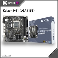 MOTHERBOARD KYO KAIZEN H61 LGA1155 DDR3 H61 MAINBOARD MOBO H61 -MOTHERBOARD
