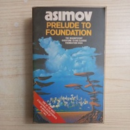 PRELUDE TO FOUNDATION NOVEL BY ISAAC ASIMOV