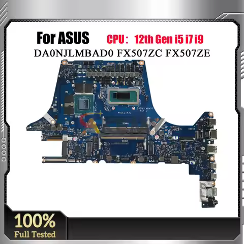 DA0NJLMBAD0 Laptop Motherboard For ASUS TUF Gaming FX507ZC FX507ZE FX507Z FX507ZF Mainboard With 12t