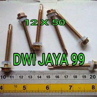 sds self drilling screw baut roofing bajaringan galvalum 12x50 mm