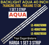 BACKLIGHT TV LCD LED 40 INCH AQUA LE 40AQT6900-LE 40AQT1000 LE 40AQR8550 BACKLIGHT TV 40 INCH