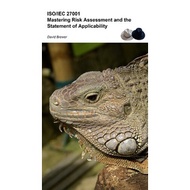 [PERFECT BINDING] ISO/IEC 27001:2013 – Mastering Risk Assessment and the Statement of Applicability 