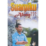 Suamiku Along???