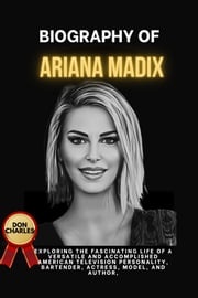 Biography Of Ariana Mardix Don Charles