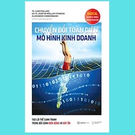 SÁCH - Chuyển đổi toàn diện mô hình kinh doanh - Tác giả Alexander Zimmermann , Carsten Linz , Günte