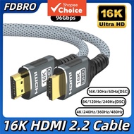 HDMI-Compatible 16K Cable HDMI 2.2 Cable 16K@30Hz/60Hz 8K@120Hz 4K@240Hz HDR eARC 96Gbps For HDTV La