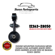 MESIN ENGINE MOUNTING UPPER RIGHT ENGINE MOUNTING ALPHARD ANH10 2002-2005 HARRIER ACU30 12363-28050