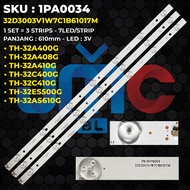 Backlight TV PANASONIC 32 Inch TH-32A400G TH-32A408G TH-32A410G TH-32C400G TH-32C410G TH-32ES500G TH