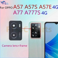 For OPPO A57 A77 4G 2022 A57s A77s CPH2387 Camera Lens Glass With Frame Holder Bezel Ring Cover Repl