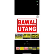 ∈ ⎔ ▱ ♞,♘,♙BAWAL UTANG SIGNAGE