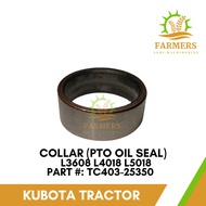Collar [PTO OIL SEAL] L3608 L4018 L5018 Kubota Tractor Part #: TC403-25350