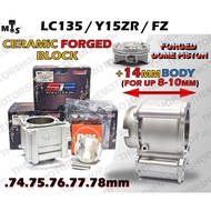👍S1R (EXTRA BODY +14MM) 74MM/75MM/76MM/77MM/78MM CERAMIC BLOCK LC135 Y15ZR Y15 FZ150 16MM PIN BLOK C