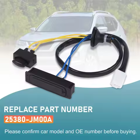 ​Car Tailgate Switch Trunk Lid Opening Button For Nissan Rogue 2.5L 2008-2015 25380-JM00A 25380JM00A