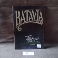 BATAVIA - Kisah Jakarta Tempo Doeloe