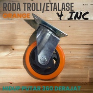 RODA TROLI ETALASE HIDUP 4INC ORANGE TEBAL KUAT DAN TAHAN LAMA J8303
