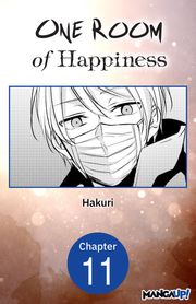 One Room of Happiness #011 Hakuri