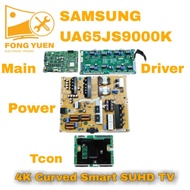 SAMSUNG 4K CURVED TV UA65JS9000K - MAIN BOARD/ POWER BOARD/ DRIVER BOARD/ TCON BOARD