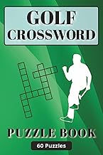 Golf Crossword Puzzle Book: 60 Fun Crossword Themed Puzzles with Easy to Read Print About Golf Lingo