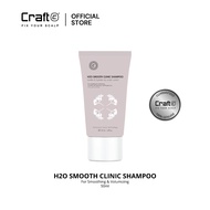 Craft H2O Smooth Clinic Shampoo For Smoothing & Volumizing (50ml)