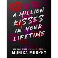 A Million Kisses In Your Lifetime - Monica Murphy